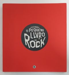 <a href="https://www.touchelivros.com.br/livro/o-pequeno-livro-do-rock/">O Pequeno Livro Do Rock - Hervé Bourhis</a>