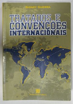 <a href="https://www.touchelivros.com.br/livro/tratados-e-convencoes-internacionais/">Tratados E Convenções Internacionais - Sidney Guerra</a>
