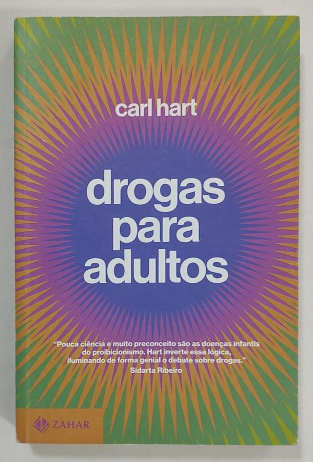 <a href="https://www.touchelivros.com.br/livro/drogas-para-adultos/">Drogas Para Adultos - Carl Hart</a>