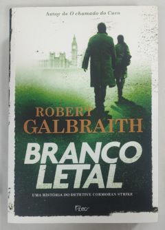 <a href="https://www.touchelivros.com.br/livro/branco-letal/">Branco Letal - Robert Galbraith (pseudonimo de J. K. Rowling)</a>