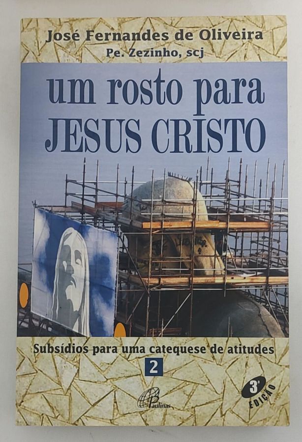 <a href="https://www.touchelivros.com.br/livro/um-rosto-para-jesus-cristo-subsidios-para-uma-catequese-de-atitude-2/">Um Rosto Para Jesus Cristo: Subsídios Para Uma Catequese De Atitude 2 - José Fernandes de Oliveira; Padre Zezinho</a>