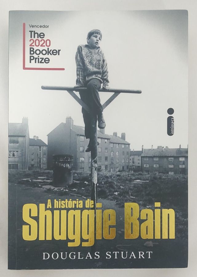 <a href="https://www.touchelivros.com.br/livro/a-historia-de-shuggie-bain/">A História De Shuggie Bain - Douglas Stuart</a>