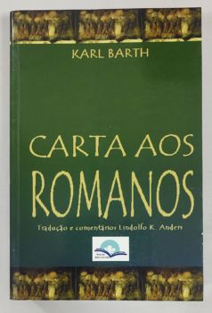 <a href="https://www.touchelivros.com.br/livro/carta-aos-romanos/">Carta Aos Romanos - Karl Barth</a>