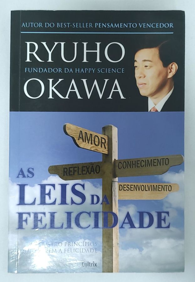 <a href="https://www.touchelivros.com.br/livro/as-leis-da-felicidade-os-quatros-principios-que-trazem-a-felicidade/">As Leis Da Felicidade: Os Quatros Princípios Que Trazem A Felicidade - Ryuho Okawa</a>