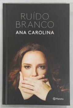 <a href="https://www.touchelivros.com.br/livro/ruido-branco/">Ruído Branco - Ana Carolina de Souza</a>