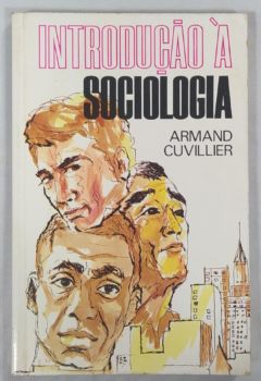 <a href="https://www.touchelivros.com.br/livro/introducao-a-sociologia-3/">Introdução A Sociologia - Armand Cuvillier</a>