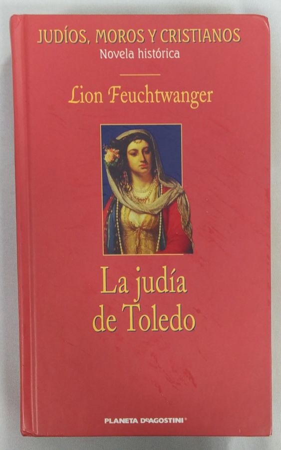 <a href="https://www.touchelivros.com.br/livro/la-judia-de-toledo/">La Judía De Toledo - Lion Feuchtwanger</a>