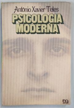 <a href="https://www.touchelivros.com.br/livro/psicologia-moderna-2/">Psicologia Moderna - Antônio Xavier Teles</a>