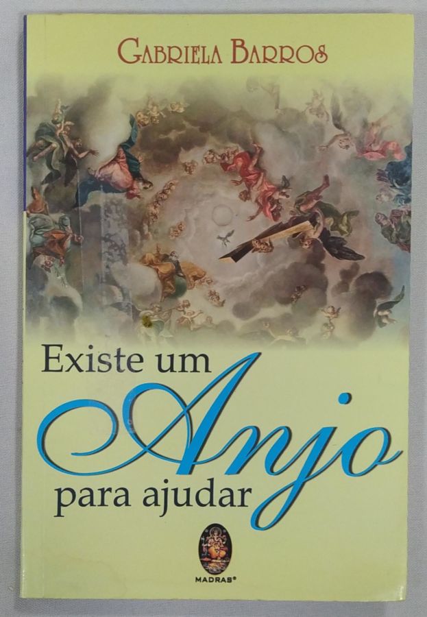 <a href="https://www.touchelivros.com.br/livro/existe-um-anjo-para-ajudar/">Existe Um Anjo Para Ajudar - Gabriela Barros</a>