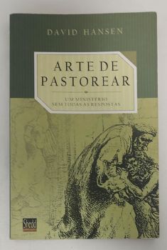 <a href="https://www.touchelivros.com.br/livro/a-arte-de-pastorear/">A Arte De Pastorear - David Hansen</a>