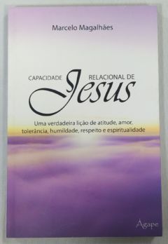 <a href="https://www.touchelivros.com.br/livro/capacidade-relacional-de-jesus/">Capacidade Relacional De Jesus - Marcelo Magalhaes</a>