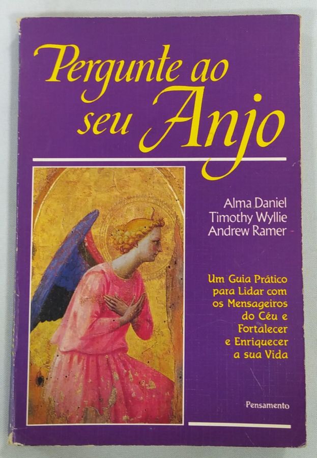 <a href="https://www.touchelivros.com.br/livro/pergunte-ao-seu-anjo-2/">Pergunte Ao Seu Anjo - Alma Daniel</a>