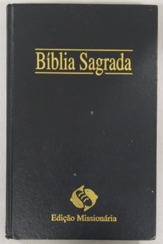 <a href="https://www.touchelivros.com.br/livro/biblia-sagrada-edicao-missionaria/">Bíblia Sagrada – Edição Missionária - Vários Autores</a>
