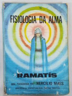 <a href="https://www.touchelivros.com.br/livro/fisiologia-da-alma-ramatis/">Fisiologia Da Alma – Ramatis - Hercílio Maes</a>