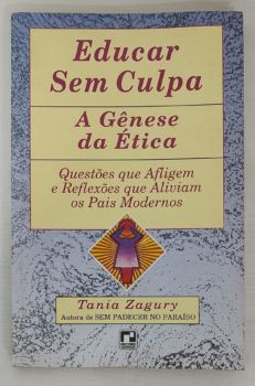 <a href="https://www.touchelivros.com.br/livro/educar-sem-culpa/">Educar Sem Culpa - Tania Zagury</a>