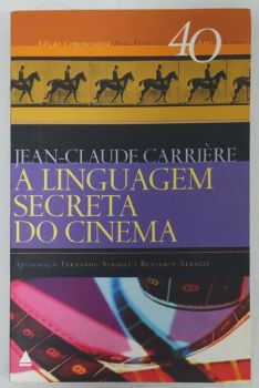 <a href="https://www.touchelivros.com.br/livro/a-linguagem-secreta-do-cinema/">A Linguagem Secreta Do Cinema - Jean- Claude Carriere</a>