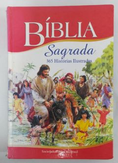 <a href="https://www.touchelivros.com.br/livro/biblia-sagrada-365-historias-ilustradas/">Biblia Sagrada – 365 Historias Ilustradas - Vários Autores</a>