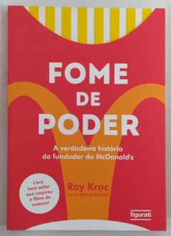 <a href="https://www.touchelivros.com.br/livro/fome-de-poder-a-verdadeira-historia-do-fundador-do-mcdonalds/">Fome De Poder – A Verdadeira História Do Fundador Do McDonald’s - Ray Kroc</a>