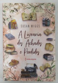 <a href="https://www.touchelivros.com.br/livro/a-livraria-dos-achados-e-perdidos/">A Livraria Dos Achados E Perdidos - Susan Wiggs</a>