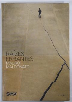 <a href="https://www.touchelivros.com.br/livro/raizes-errantes/">Raízes Errantes - Mauro Maldonato</a>
