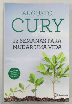 <a href="https://www.touchelivros.com.br/livro/12-semanas-para-mudar-uma-vida/">12 Semanas Para Mudar Uma Vida - Augusto Cury</a>