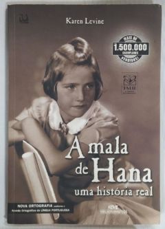 <a href="https://www.touchelivros.com.br/livro/a-mala-de-hana-uma-historia-real/">A Mala De Hana – Uma História Real - Karen Levine</a>