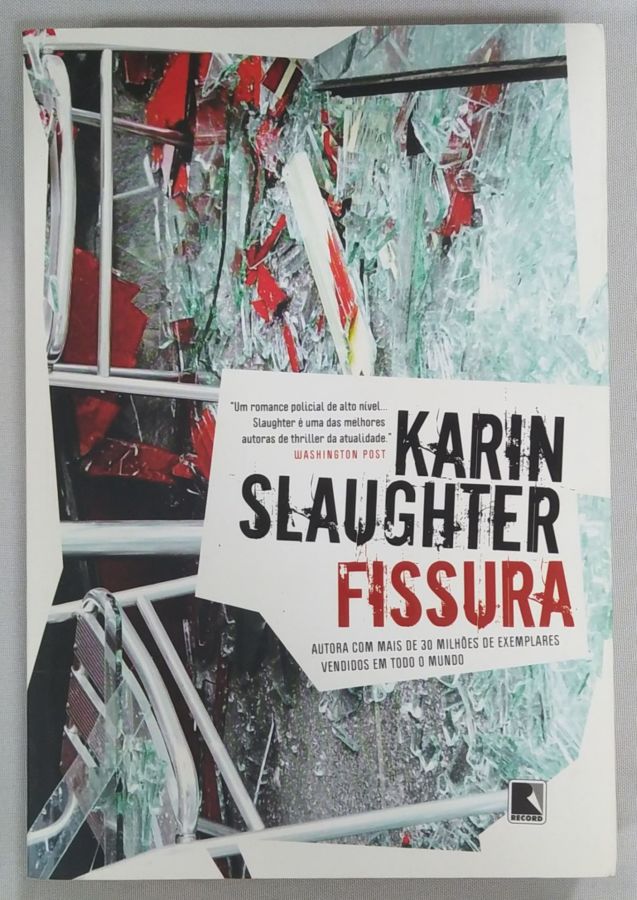 <a href="https://www.touchelivros.com.br/livro/fissura/">Fissura - Karin Slaughter</a>