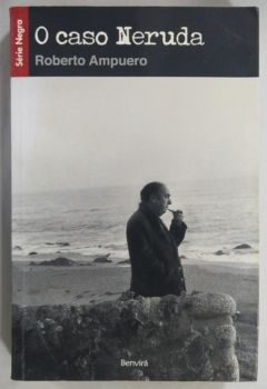 <a href="https://www.touchelivros.com.br/livro/o-caso-neruda/">O Caso Neruda - Roberto Ampuero</a>