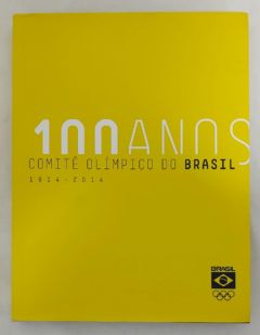 <a href="https://www.touchelivros.com.br/livro/100-anos-do-comite-olimpico-do-brasil-1914-2014/">100 Anos Do Comitê Olímpico Do Brasil 1914-2014 - Alexandre Massi</a>