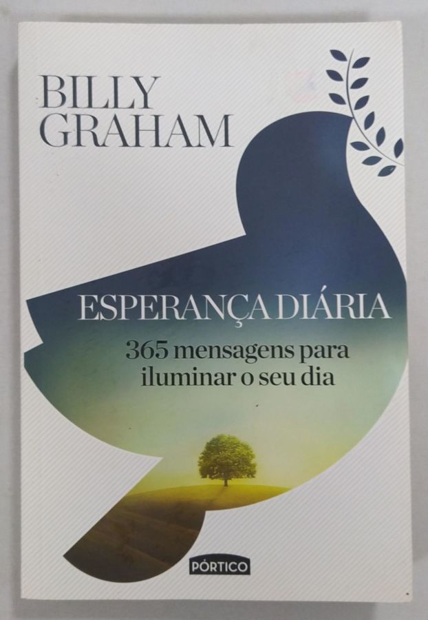 <a href="https://www.touchelivros.com.br/livro/esperanca-diaria/">Esperança Diária - Billy Graham</a>