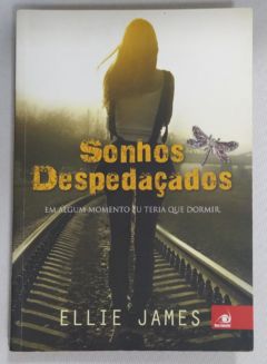 <a href="https://www.touchelivros.com.br/livro/sonhos-despedacados/">Sonhos Despedacados - Ellie James</a>