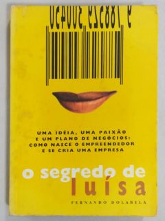 <a href="https://www.touchelivros.com.br/livro/o-segredo-de-luisa/">O Segredo De Luísa - Fernando Dolabela</a>