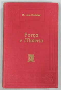 <a href="https://www.touchelivros.com.br/livro/forca-e-materia/">Força E Matéria - R. Luis Buchner</a>