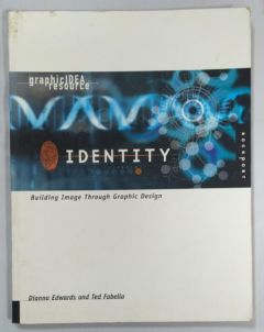 <a href="https://www.touchelivros.com.br/livro/identity-building-image-through-graphic-design/">Identity: Building Image Through Graphic Design - Dianna Edwards ; Ted Fabella</a>